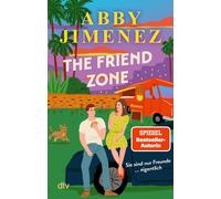 The Friend Zone: Roman | Der herzzerreiende Fr, Jimenez, Jimenez,.