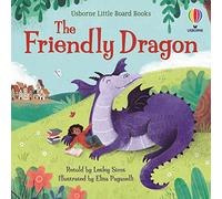 The Friendly Dragon: 1 (Little Board Books)