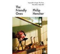 The Friendly Ones: A Gripping Multi-Generational Contemporary Fiction Novel Set in Sheffield