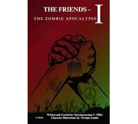 The Friends -1 the Zombie Apocalypse