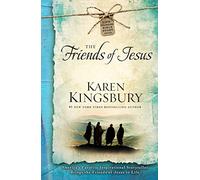 The Friends of Jesus (Volume 2) (Life-Changing Bible Study Series)