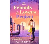 The Friends-To-Lovers Project: A brand-new spicy rom-com set in Venice, for fans of love triangles and hot violinists in 2025!