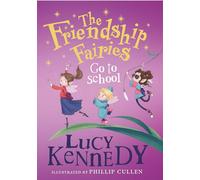 The Friendship Fairies Go to School