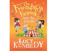 The Friendship Fairies Save the Circus