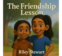 The Friendship Lesson: Bethany Christian Academy | 6th - 8th | 2025-2026 (Bold Creators, Purposeful Stories)