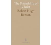 The Friendship of Christ