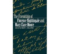 The Friendship of Florence Nightingale and Mary Clare Moore