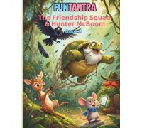 The Friendship Squad and Hunter McBoom: 2 (FunTantra - Collection One)