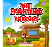 The Frightened Fox Cubs (The Magical Adventures With Granny)
