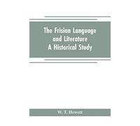 The Frisian language and literature: A historical study