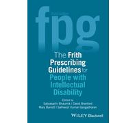 The Frith Prescribing Guidelines for People with Intellectual Disability, 3rd Edition