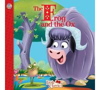 The Frog and the Ox Little Classics