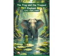 The Frog and the Trapped Elephant