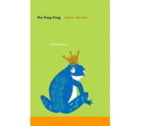 The Frog King: A Love Story