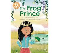 The Frog Prince: Independent Reading Orange 6 (Reading Champion)