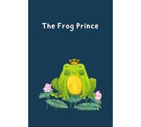 The Frog Prince: Leap of Eternal Love Journal