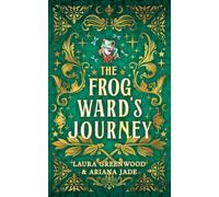 The Frog Ward's Journey: 6 (Purple Oak Oasis)