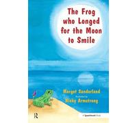 The Frog Who Longed for the Moon to Smile