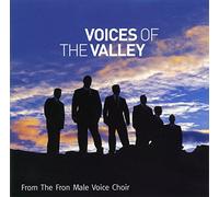 The Froncysyllte Male Voice Choir - Voices Of The Valley