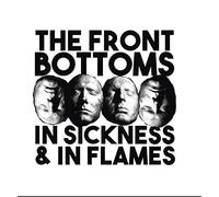 The Front Bottoms - In Sickness & In Flames [VINYL]