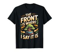 The Front is Where I Say It is Bonsai Tree Value Graphic T-Shirt