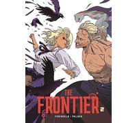 The Frontier - Tome 2