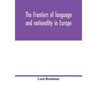 The frontiers of language and nationality in Europe