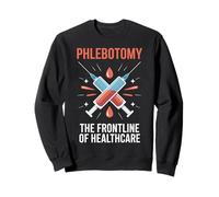 The Frontline Of Healthcare Funny Phlebotomist Sweatshirt