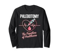 The Frontline Of Healthcare Phlebotomist Funny Phlebotomist Long Sleeve T-Shirt
