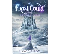 The Frost Court: Snow Queen's Curse