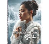 The Frosted Grid Sudoku: A Cool Collection of 1000+ Stylish Sudoku Puzzles