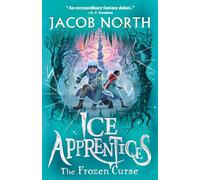 The Frozen Curse (Ice Apprentices)