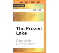 The Frozen Lake: A Vintage Mystery