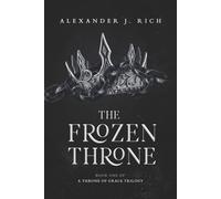 The Frozen Throne (A Throne of Grace)