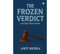 The Frozen Verdict and Other Short Stories
