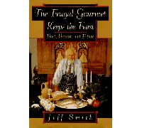 The Frugal Gourmet Keeps the Feast: Past Present and Future