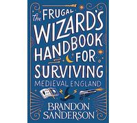 The Frugal Wizard's Handbook for Surviving Medieval England - Edición en Inglés