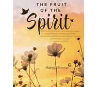 The Fruit of the Spirit : God's Character