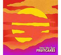 The Fruitcakes - Into The Sun