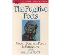 The Fugitive Poets: Modern Southern Poetry (Southern Classics) (Southern Classics Series)