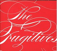 The Fugitives - Everything Will Happen