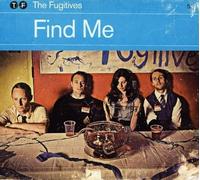 THE FUGITIVES - FIND ME CD NEW