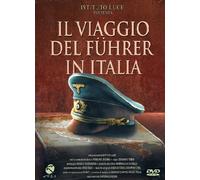 The Fuhrer's Visit to Italy ( Il viaggio del Führer in Italia )