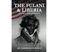 The Fulani & Liberia: An Inclusive Approach