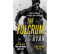 The Fulcrum : A Rex Dalton Prequel: The Vigilante and His Dog-How It All Began