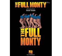 The Full Monty Piano And Vocal Selections