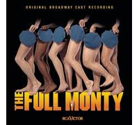 The Full Monty: The Broadway Musical Cast Recording edition (2000) Audio CD