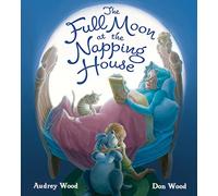 The Full Moon at the Napping House Padded Board Book