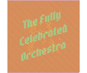 The Fully Celebrated Orchestra - Sob Story