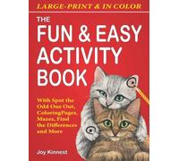 The Fun & Easy Adult Activity Book: With Spot the Odd One Out, Coloring Pages, Mazes, Find the Differences and More